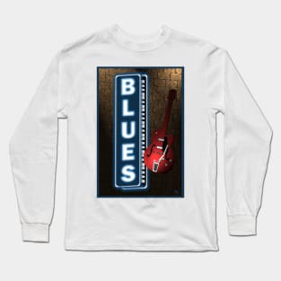 Blues Neon Sign Long Sleeve T-Shirt